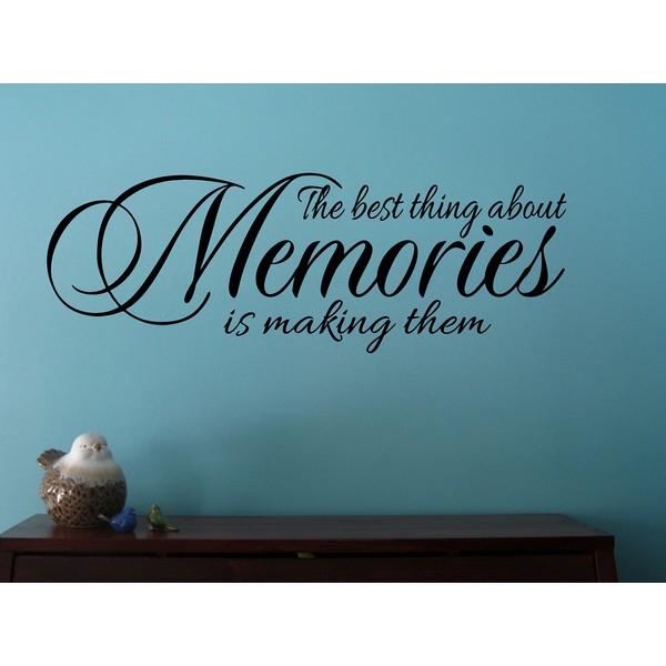 Wall Decor Plus More WDPM3532"The Best Thing About Memories is Making Them" Wall Decal Quote for Home, Vinyl Sticker Art, Black, 23" x 8"