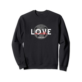 Love One Another John 13 Ministry Christian Verse Sweatshirt