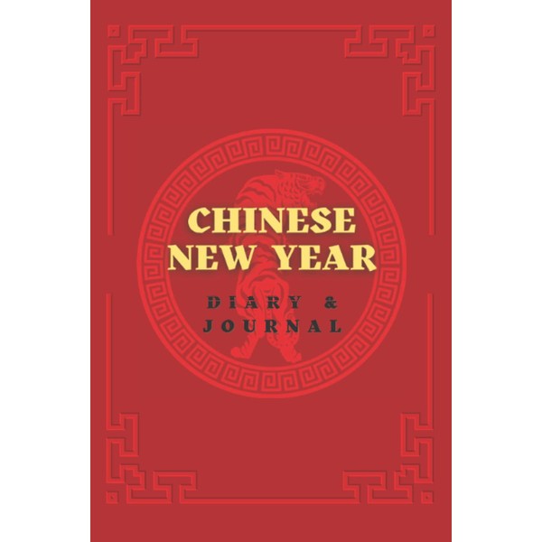 Chinese New Year Diary & Journal: Chinese Personalized Notebook, Daily