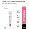 Luxe Organix Bright Eyes Eye Cream 80% Galactomyces 15g