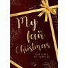 My fair Christmas: Liebesroman