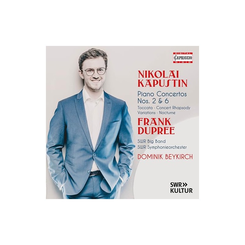 Kapustin: Klavierkonzerte Nr. 2 und 6