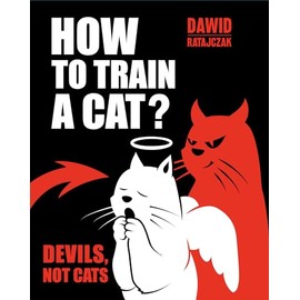 How to Train a Cat?: Devils, not Cats