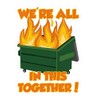 We're All in This Together Dumpster Fire Hard Hat Sticker,