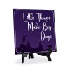 Signs ByLITA Little Things Make Big Days 5"x 5" Square
