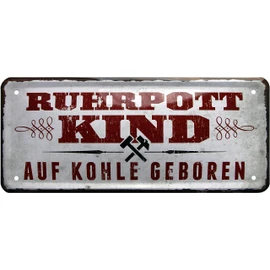 WOGEKA ART Retro Tin Sign - Ruhrpott Kind - Born on Charcoal - Funny Saying as a Gift Idea for Birthday Christmas Decoration 28 x 12 cm Vintage Design Metal 1146