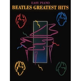 Beatles Greatest Hits Sheet Music Easy Piano Book NEW 000490364
