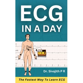 ECG in a Day: Learn the Basics of EKG | ECG Interpretation Quickly and Easily