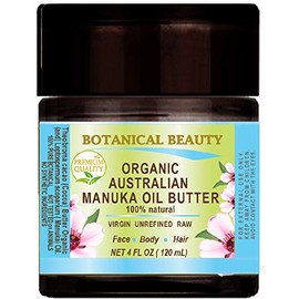 Botanical Beauty MANUKA OIL BUTTER Australian RAW VIRGIN UNREFINED 100% Pure Moisturizer. Antioxidant, Anti-Aging, Healing Butter for Face, Body, Hair, Nails 4 Fl. oz. - 120 ml