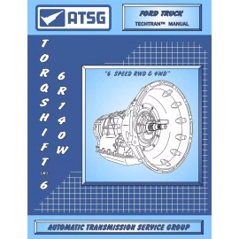 ATSG 6R140W Rebuild Manual 6R140 Torqshift 6 Transmission Overhaul Service Book