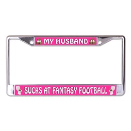 My Husband Sucks at Fantasy Football Chrome License Plate Frame