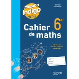 Cahier Mission Indigo 6e - Ed. 2025