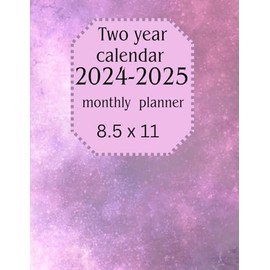 Two year calendar 2024-2025 monthly planner 8.5 x 11: Two year Agenda Calendar with Holidays