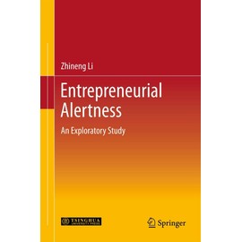 Entrepreneurial Alertness: An Exploratory Study