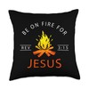 Be On Fire for Jesus Revival Christian Camping Throw Pillow