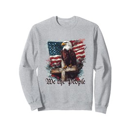 American Flag Patriotic Founding Fathers We The People USA Sweatshirt