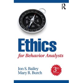 Ethics for Behavior Analysts