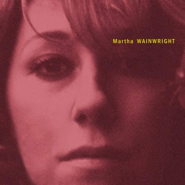 Martha Wainright: 20th Anniversary