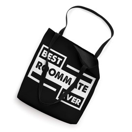 Best Roommate Ever Student Dorm Friend Gift Tote Bag