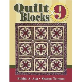 Quilt Blocks X 9 by Bobbie Aug and Sharon Newman 12 3x3 Quilts Patterns WE55569