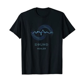 Sound Healer Relaxation Healing T-Shirt