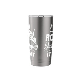 I'm on a Roll Just Kidding It's Flat - Origami Folding Stainless Steel Insulated Tumbler