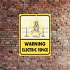 Warming Electric Fence FUNNY METAL SIGN 200MM X 150MM (1941H1)