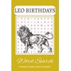 LEO BIRTHDAY WORD SEARCH PUZZLE BOOK: Word Searches with Easy