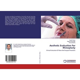Aesthetic Evaluation For Rhinoplasty: Clinical Evaluation Of Nose And Surgical Procedure
