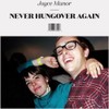 Never Hungover Again [Vinyl LP]