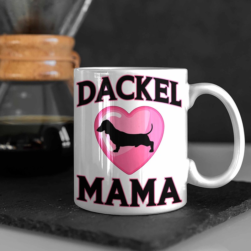 Trendation - Dackel Mama Tasse Geschenk Frauen Dackel-Besitzerin (Weiß)