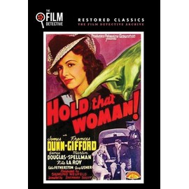Hold That Woman (The Film Detective Restored Version)