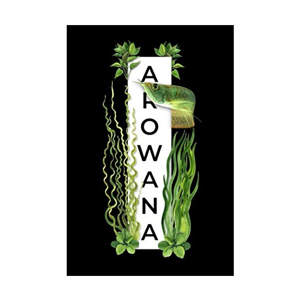 Silver Arowana Notebook: Do you love your pet silver arowana