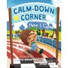 Calm-Down Corner, Here I Come!