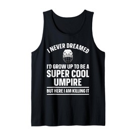 Cool Umpire Design For Men Women Kids Sports Referee Umpire Tank Top