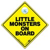 Little Monsters On Board Sign, Baby On Board Sign, High