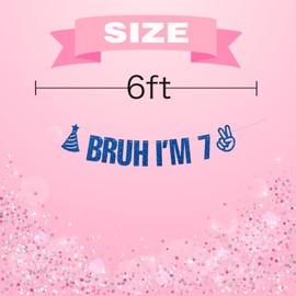 Bruh I'm 7 Banner Blue Glitter 7th Birthday Party Bunting Garland for Kids Boys Happy 7th Birthday Party Sign Funny Seven Years Old Birthday Party Decoration Supplies