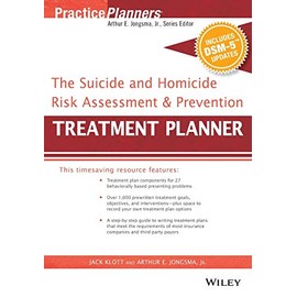 The Suicide and Homicide Risk Assessment and Prevention Treatment Planner, with DSM-5 Updates