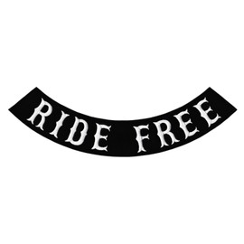 Large Ride Free Side Rocker Patch - 26.6 x 8 cm - Embroidered Patch for Biker Back Patch Iron-On Patch Side Arc XXL Motorcycle Jackets Cows Leather Vests - High Quality Embroidery