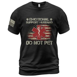 Emotional Support Human T-Shirt, Do Not Pet Husband Shirt, Funny Shirts for Husband 2 (Black-M)