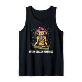 Every Season Matters Motivational Quote Life Quotes Tank Top