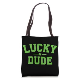 Lucky Dude Shamrock St Patricks Day Celebration Irish Party Tote Bag