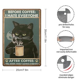 Vintage Metal Tin Sign Wall Decor Home Bar Cafe Decorations,Funny Cat Sign Before Coffee I Hate Everyone Cat Metal Poster for Home Kitchen Bar Pub Decor 12 X 8 Inches (Green)