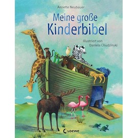 Meine große Kinderbibel: Geschichten aus der Bibel für Kindergartenkinder ab 4 Jahre