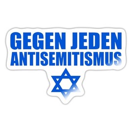 Spreadshirt Against Jeden Antisemitism Sticker Maximum 10 x 10 cm 10 x 10 cm Glossy White