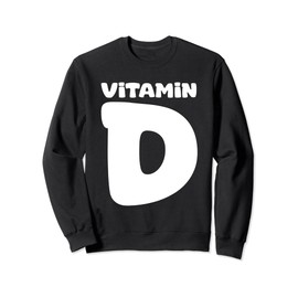 Vitamin D Healthy Multivitamins Nutrition Vitamins Sweatshirt