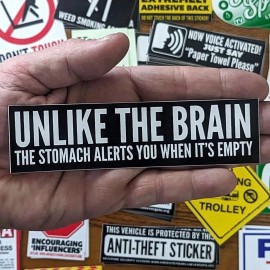 Under Design Unlike the Brain, The Stomach Alerts You When It's Empty Laptop Sticker Dummies