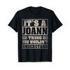 Joann First Name Shirt It's A Joann Thing T-Shirt