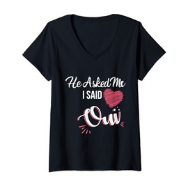 Womens She Said Oui He Asked Me & I Said Yes Marriage Proposal V-Neck T-Shirt