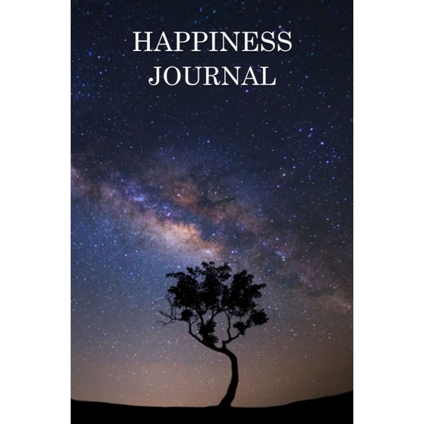 Happiness Journal: The Happiness Project One-Sentence Journal. A Five-Year Record